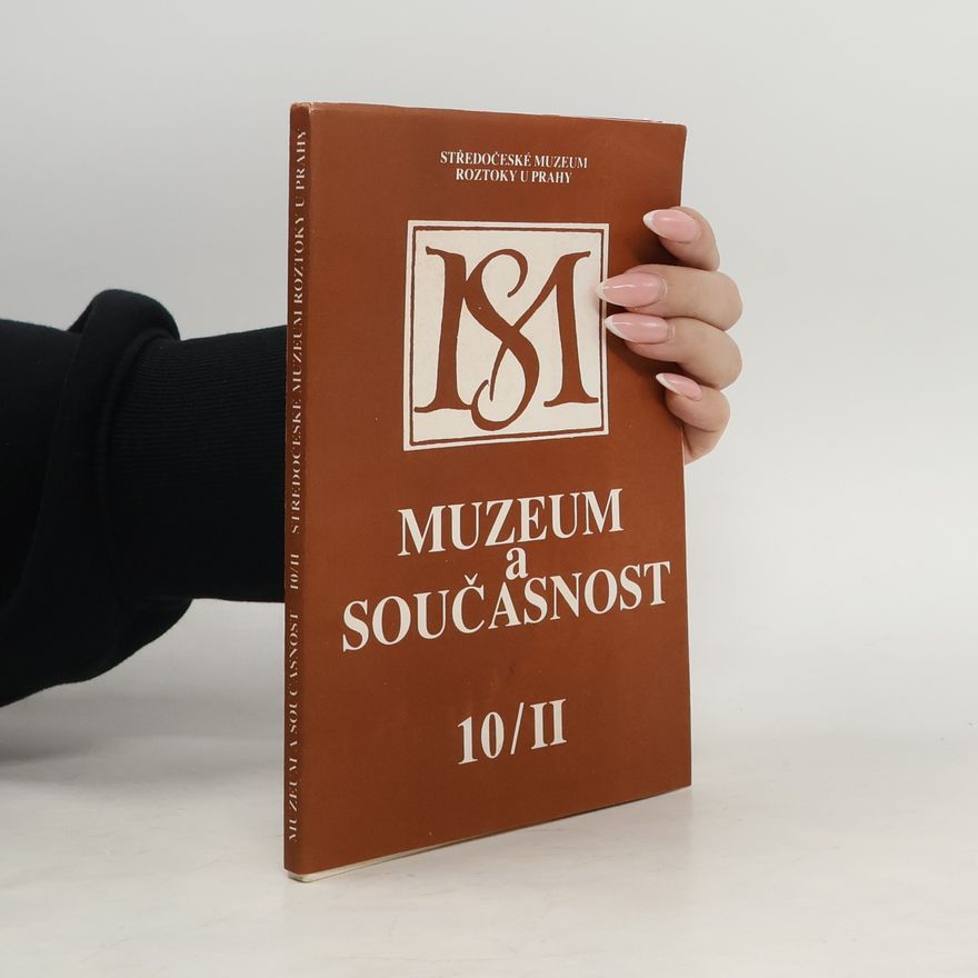 Kolektiv autorů Muzeum a současnost 10/II