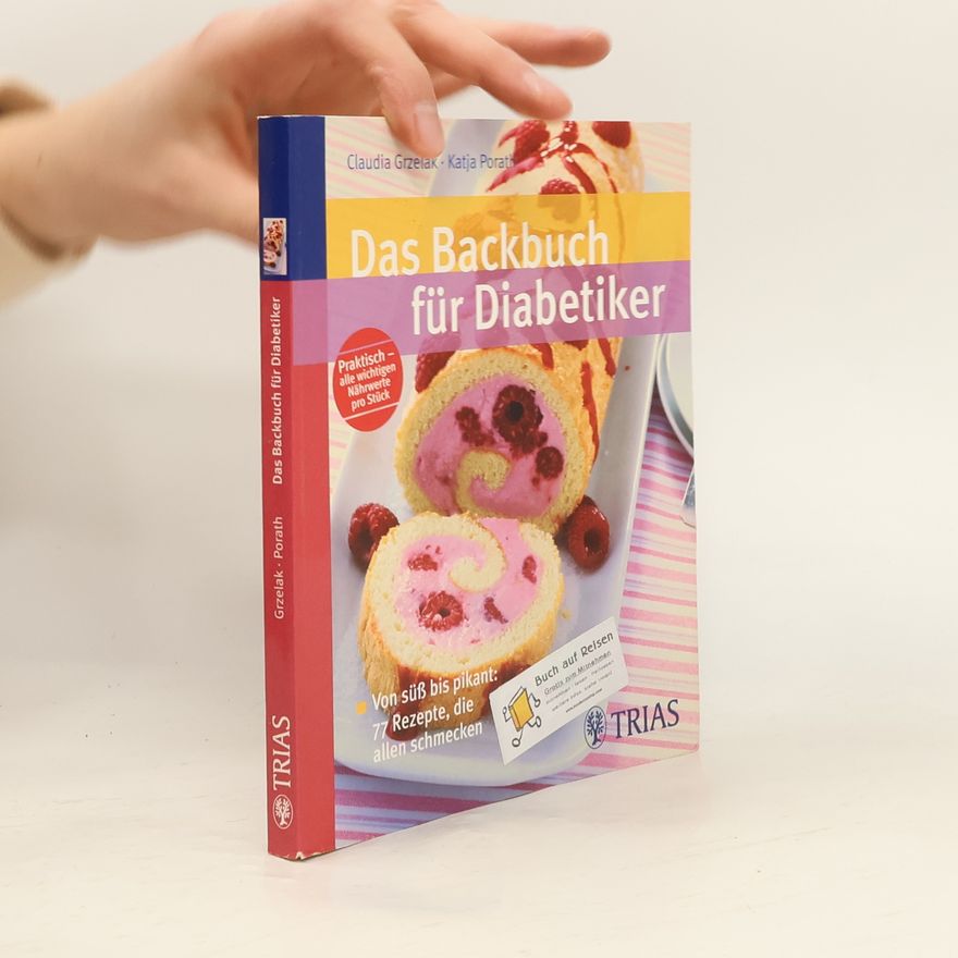 Katja Porath Das Backbuch für Diabetiker