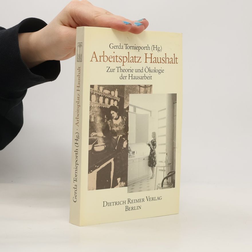 Gerda Tornieporth Arbeitsplatz Haushalt