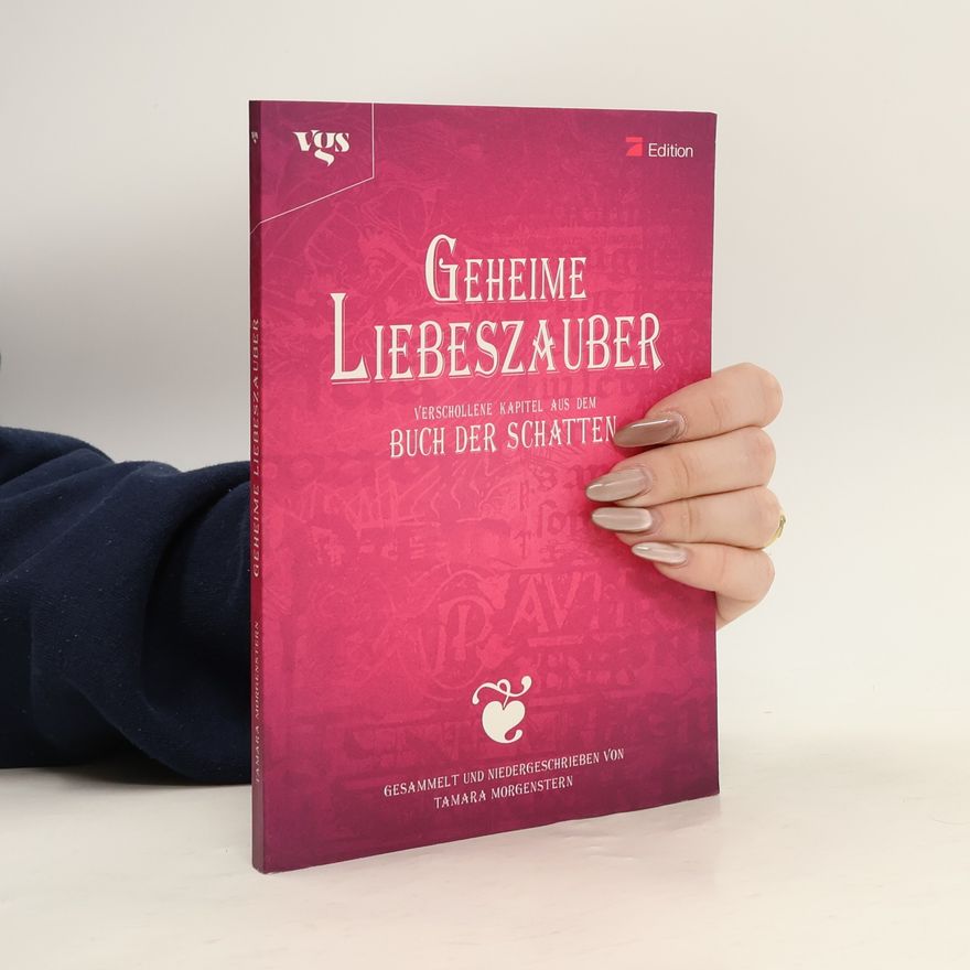 Tamara Morgenstern Geheime Liebeszauber