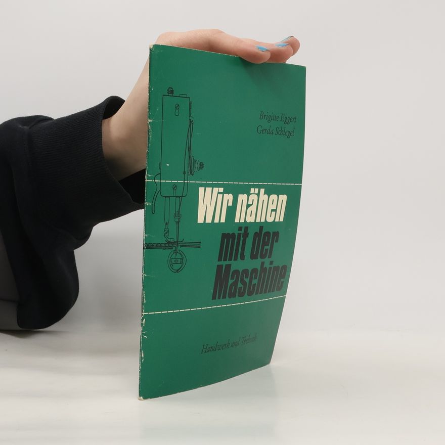 Brigitte Eggert Nähen mit der Maschine