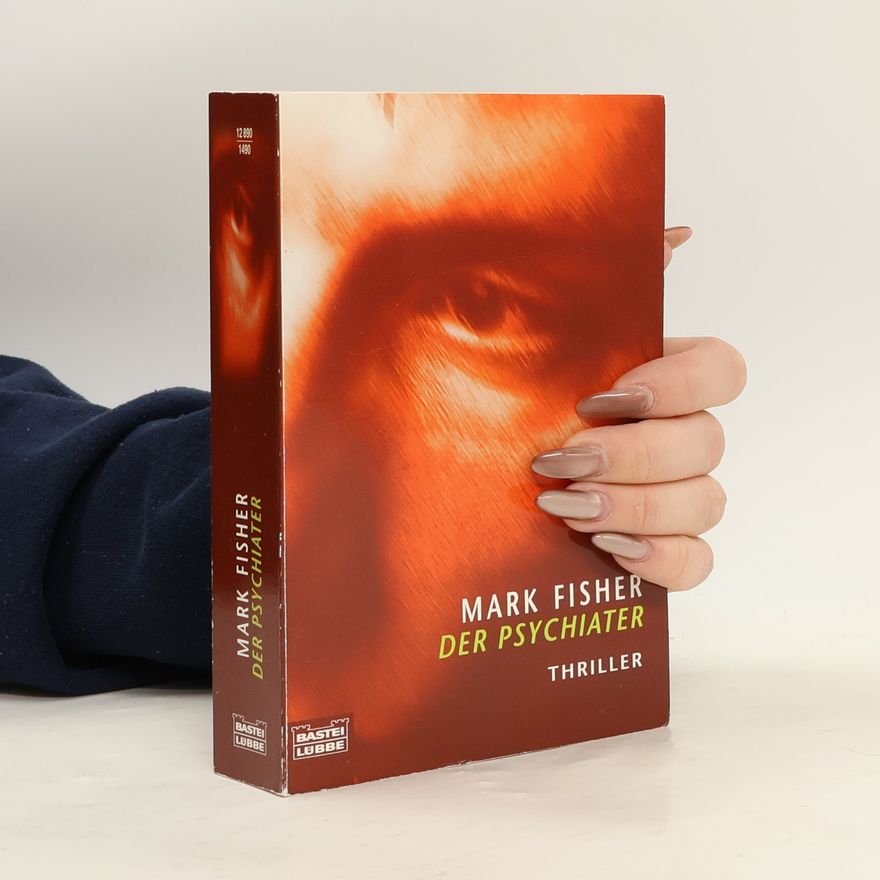Mark Fisher Der Psychiater