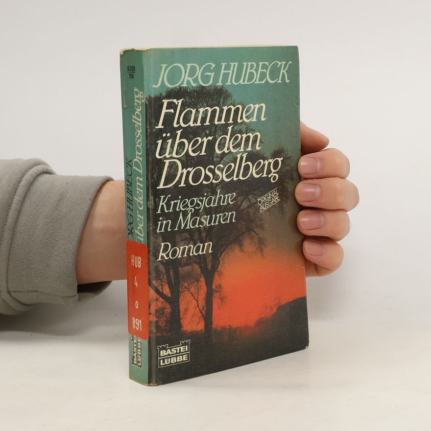 Jorg Hubeck Flammen über dem Drosselberg - Original Ausgabe