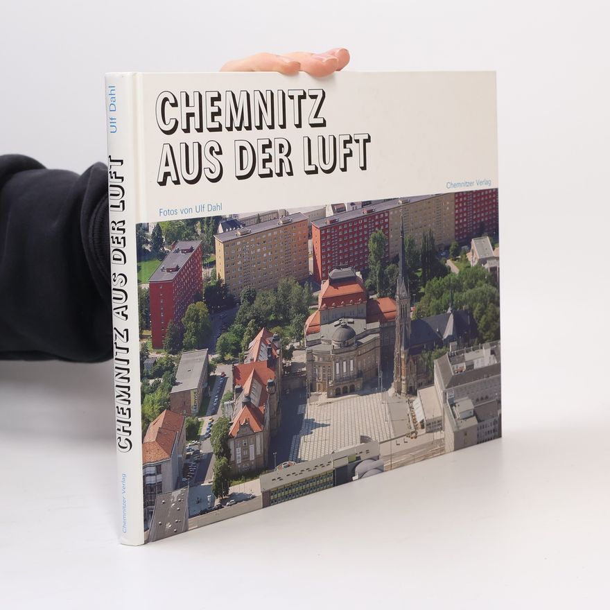 Ulf Dahl Chemnitz aus der Luft