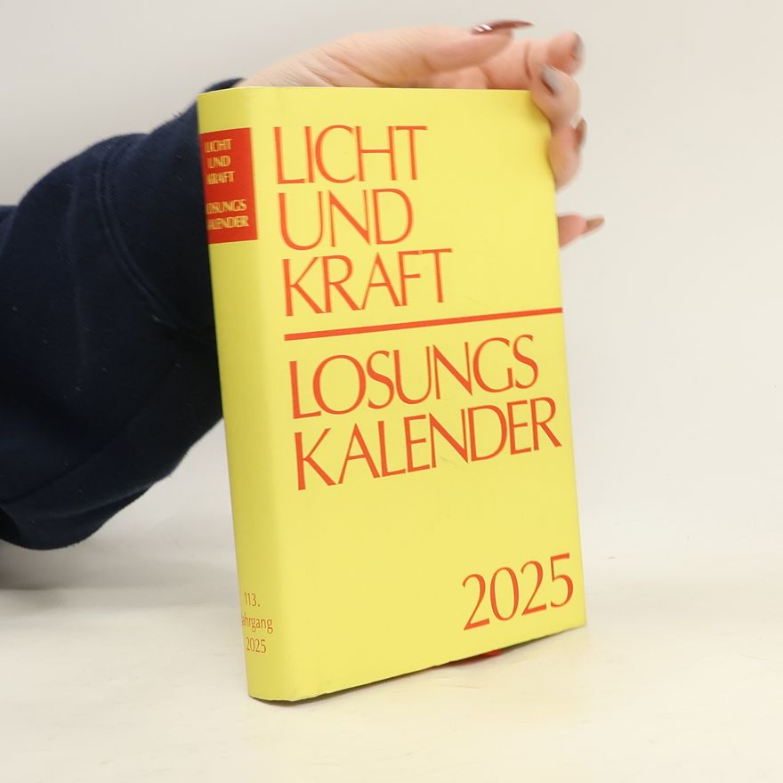 Herrnhuter Büdergemeine Licht und Kraft/Losungskalender 2025