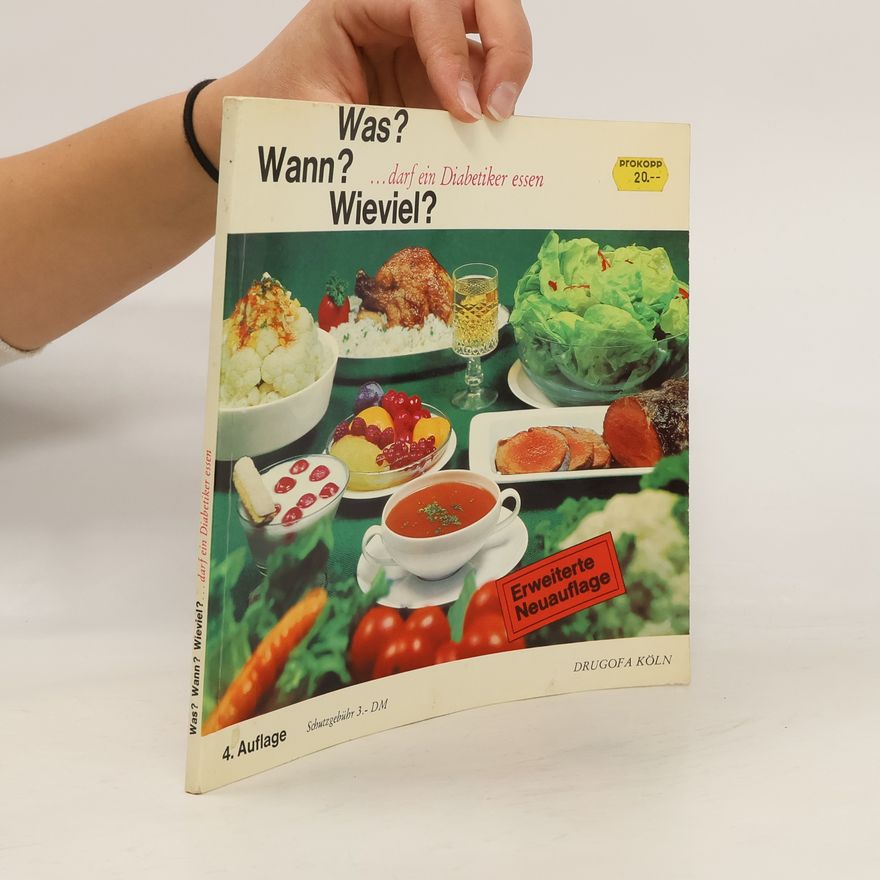 Kolektiv autorů Was? Wann? Wieviel?.. darf ein Diabetiker essen