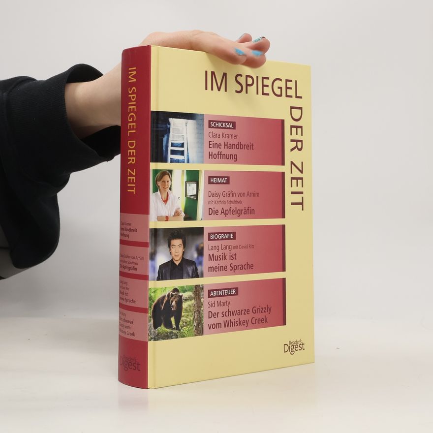 Autorenkollektiv Im Spiegel der Zeit. Eine Handbreit Hoffnung. Die Apfelgräfin. Musik ist meine Sprache. Der schwarze Grizzly vom Whiskey Creek