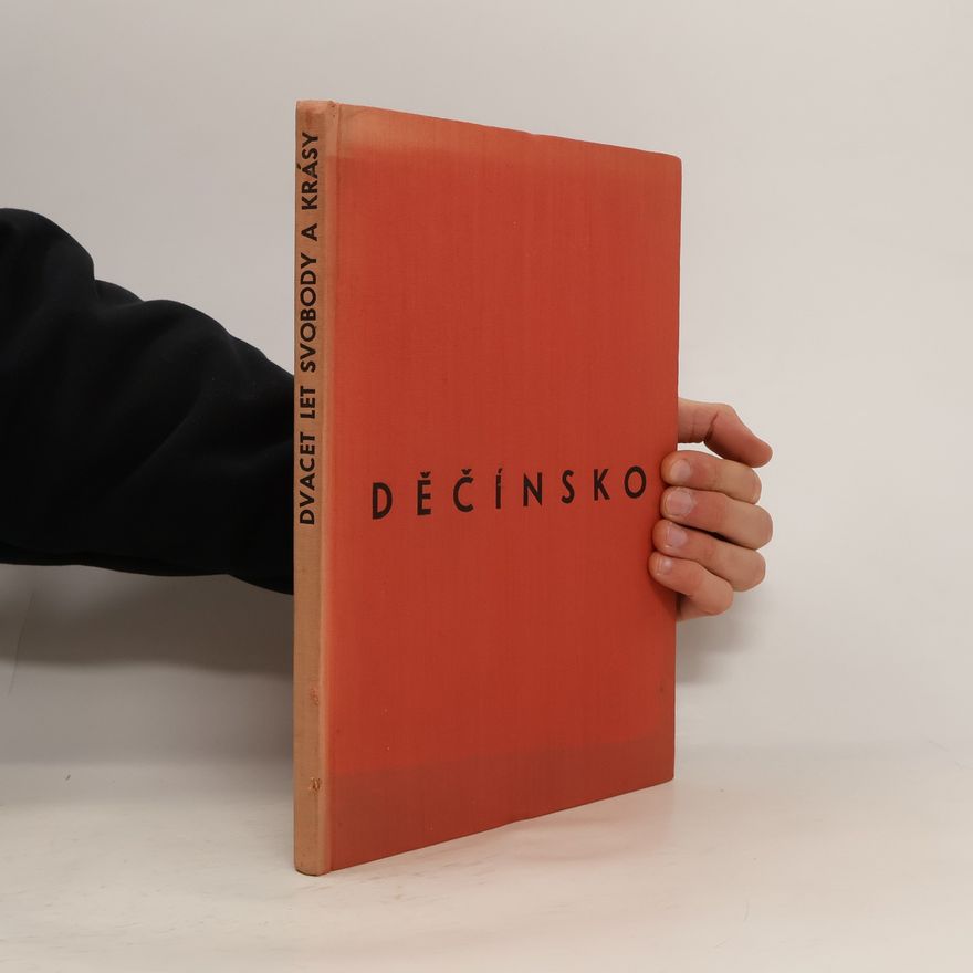 Autorenkollektiv Děčínsko. 20 let svobody a krásy