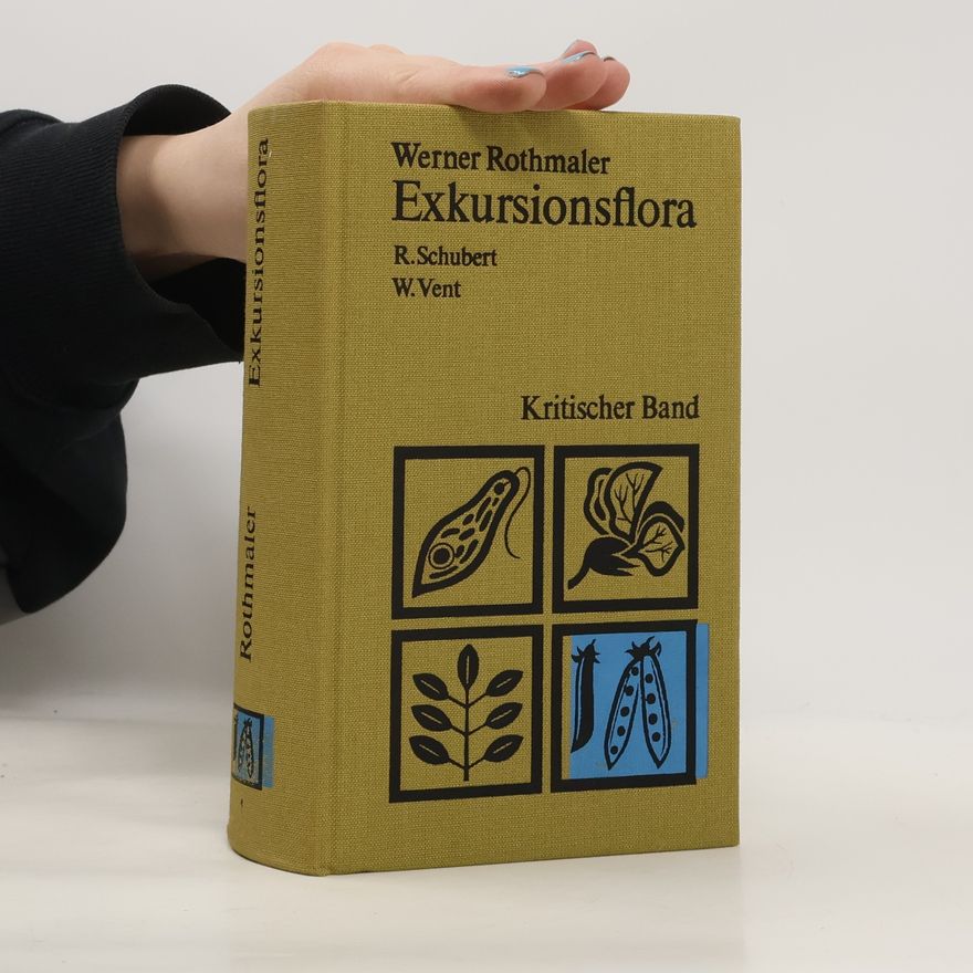 Walter Vent Exkursionsflora 4. Kritischer Band