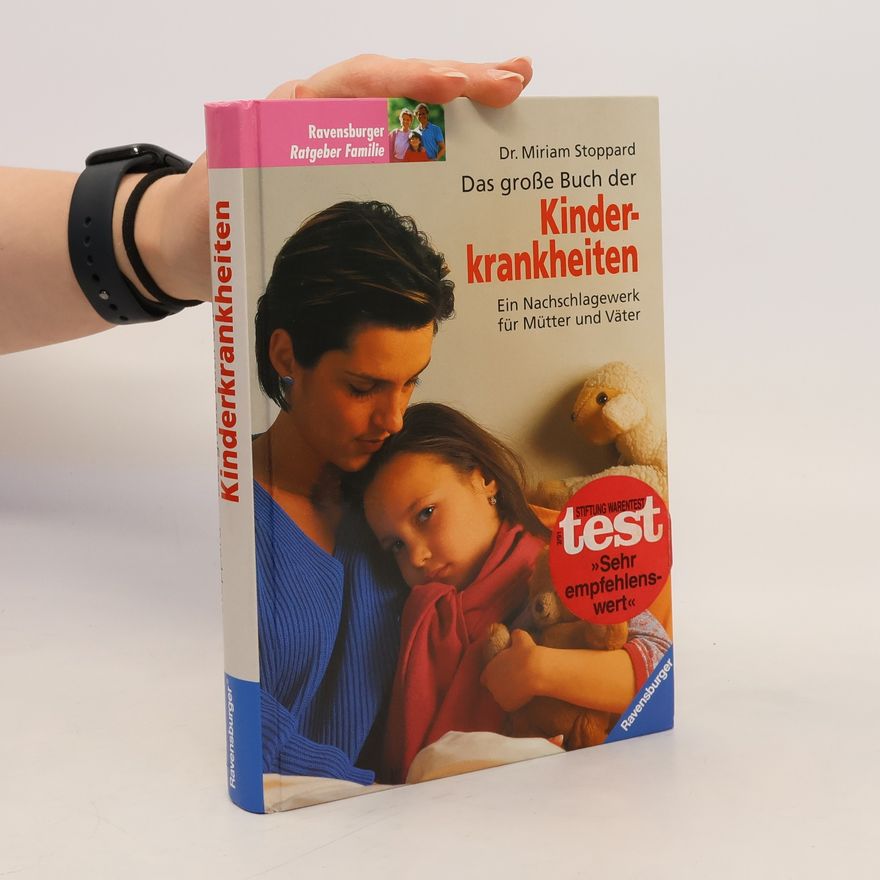 Miriam Stoppard Das große Buch der Kinderkrankheiten