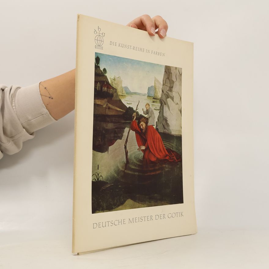 Autorenkollektiv Die Kunst-Reihe in Farben: Deutsche Meister der Gotik