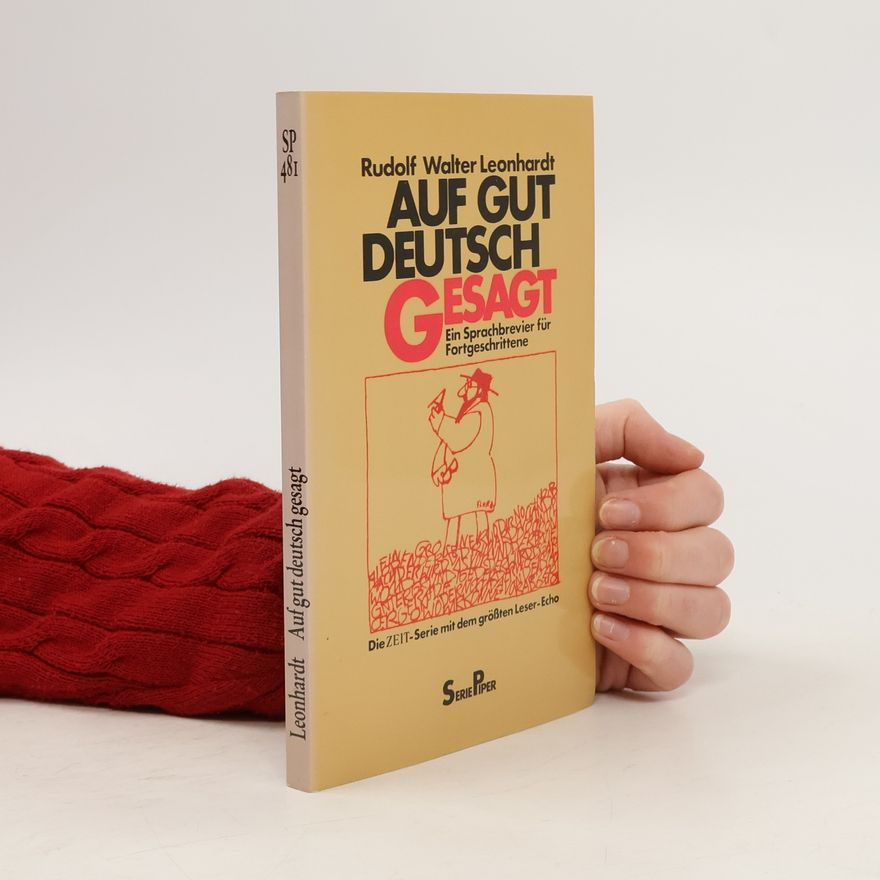 Rudolf Walter Leonhardt Auf gut deutsch gesagt