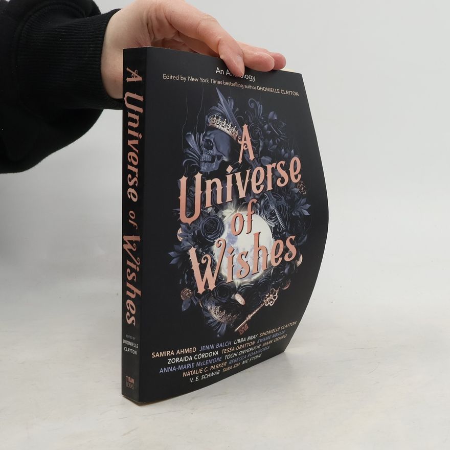 Zoraida Córdova A Universe of Wishes: A We Need Diverse Books Anthology