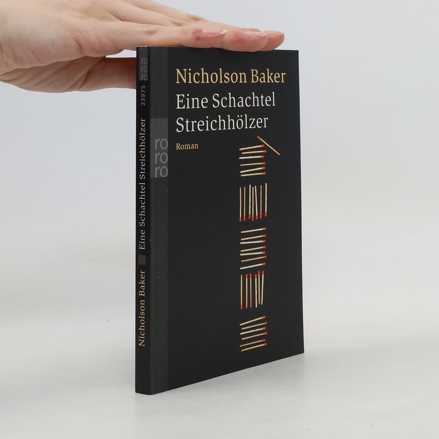 Nicholson Baker Eine Schachtel Streichhölzer