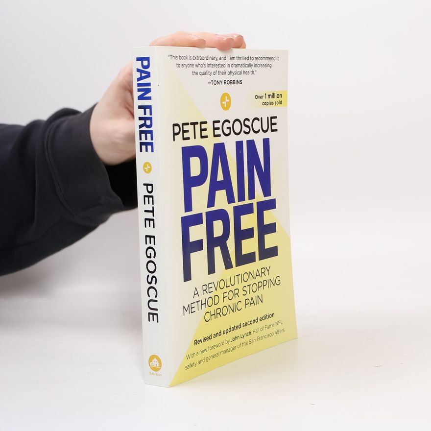 Pete Egoscue Pain Free (Revised and Updated Second Edition)