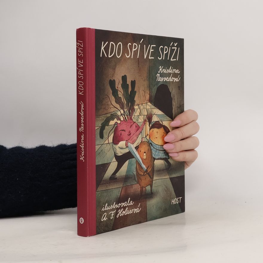 Kristina Nesvedová Kdo spí ve spíži