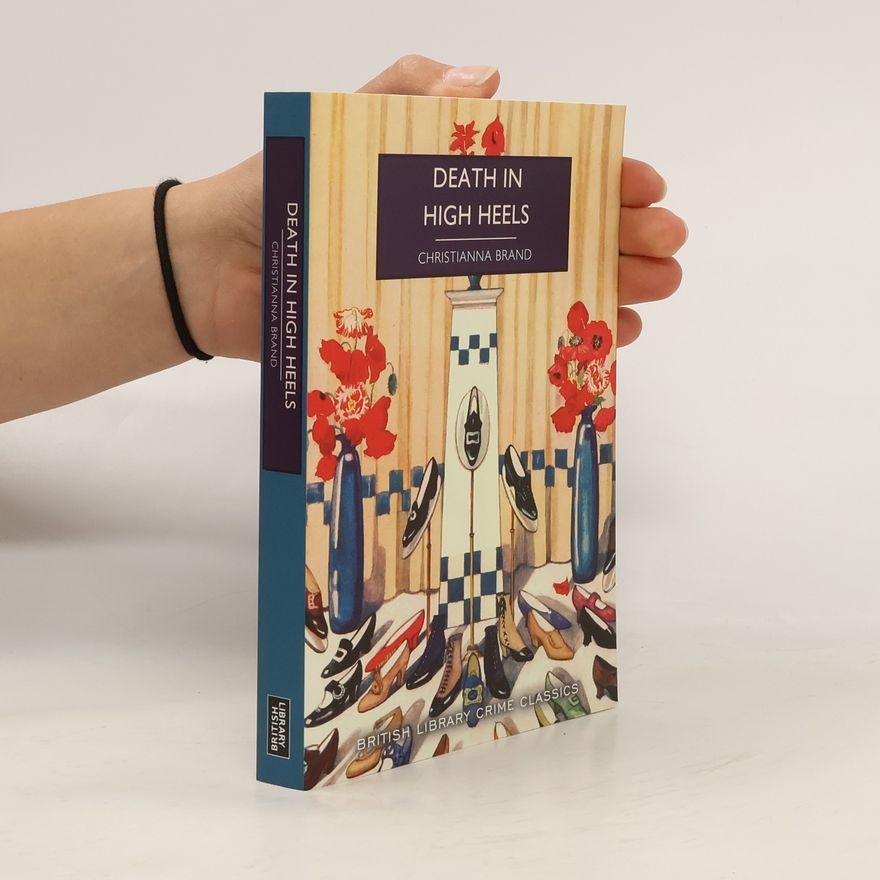 Christianna Brand British Library Crime Classics: Death in High Heels