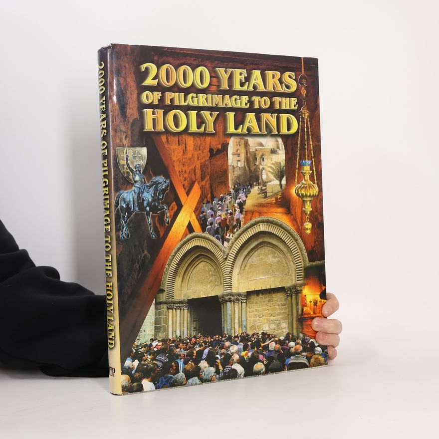 Deborah Camiel 2000 Years of Pilgrimage to the Holy Land