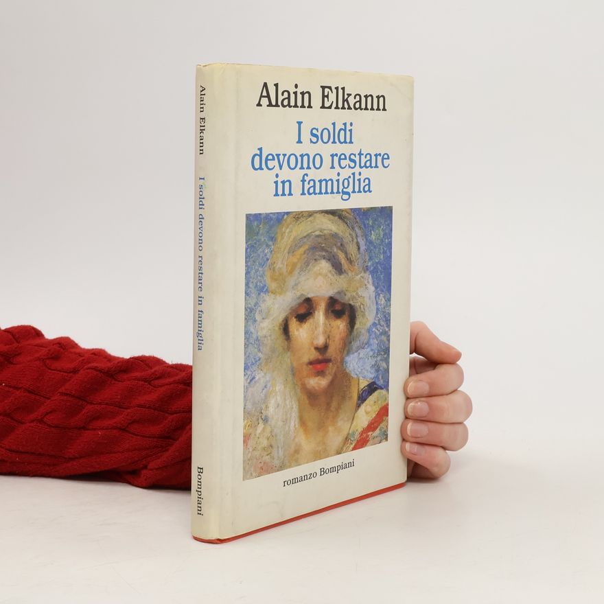 Alain Elkann I soldi devono restare in famiglia