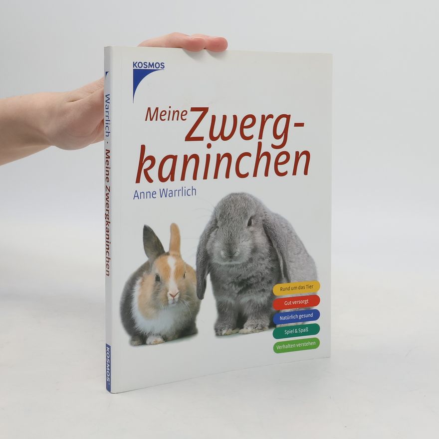 Anne Warrlich Meine Zwergkaninchen