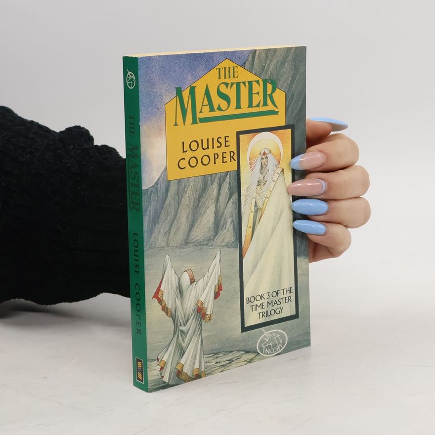 Louise Cooper The Time Master Trilogy - 3: The Master