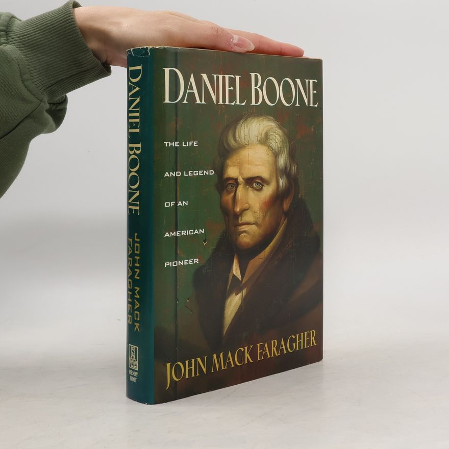 John Mack Faragher Daniel Boone