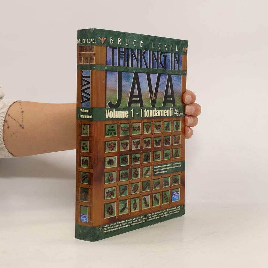 Bruce Eckel Thinking in Java - Fondamenti - 4a Edizione per Java SE5/6