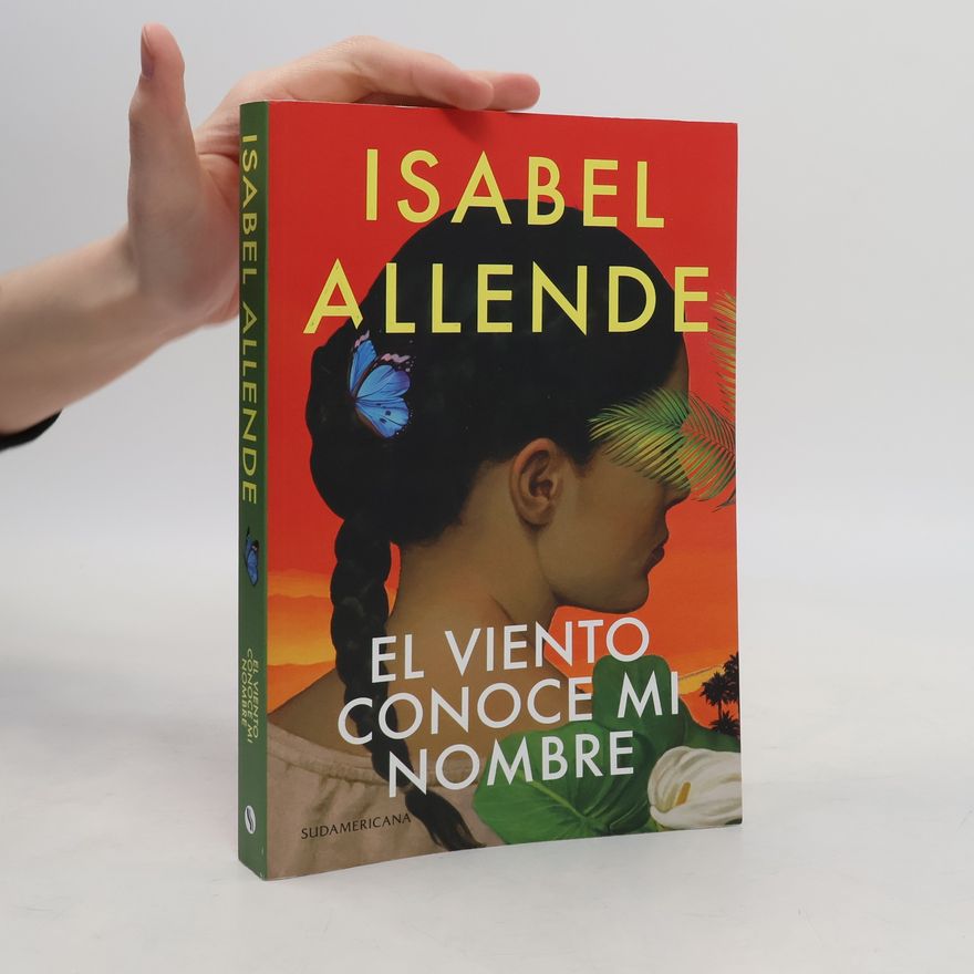 Isabel Allende El viento conoce mi nombre