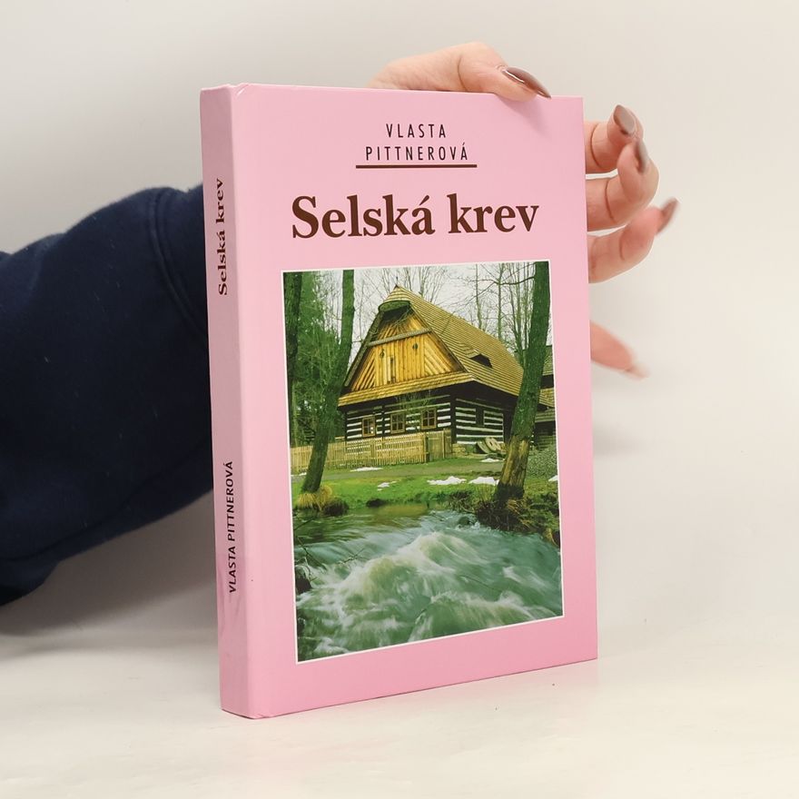Vlasta Pittnerová Selská krev