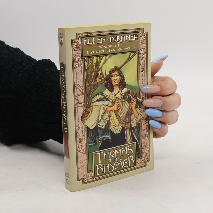 Ellen Kushner Thomas the Rhymer