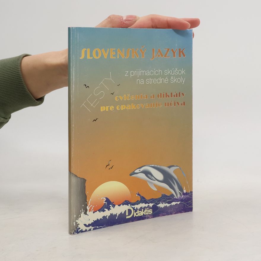 AA.VV. Slovenský jazyk. Testy z prijímacích skúšok na stredné školy