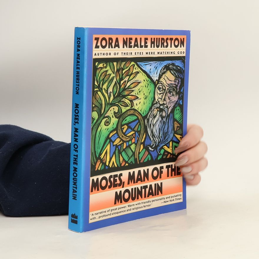 Zora Neale Hurston Moses, Man of the Mountain