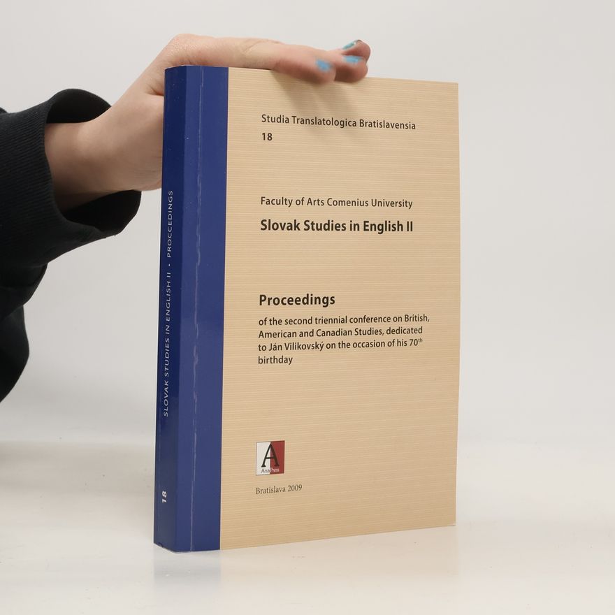 Jan Vilikovský Studia Translatologica Bratislavensia - 18: Slovak Studies in English II