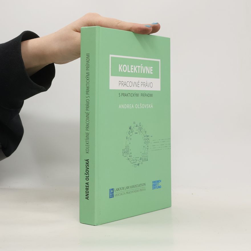 Andrea Olšovská Kolektívne pracovné právo
