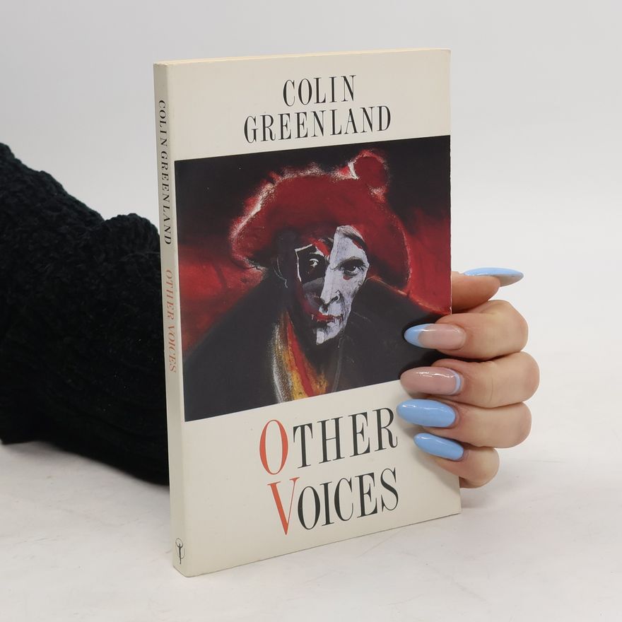 Colin Greenland Other Voices