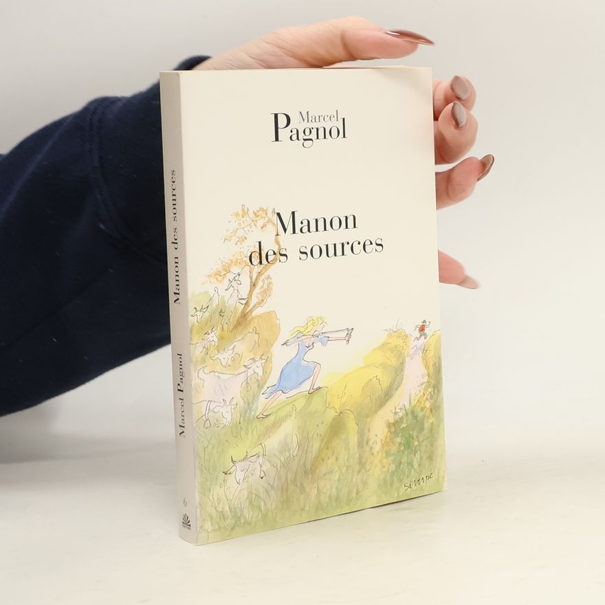 Marcel Pagnol Manon des sources
