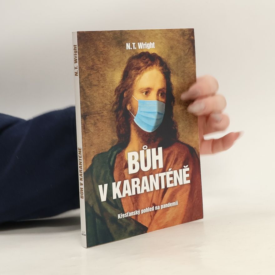 N. T. Wright Bůh v karanténě