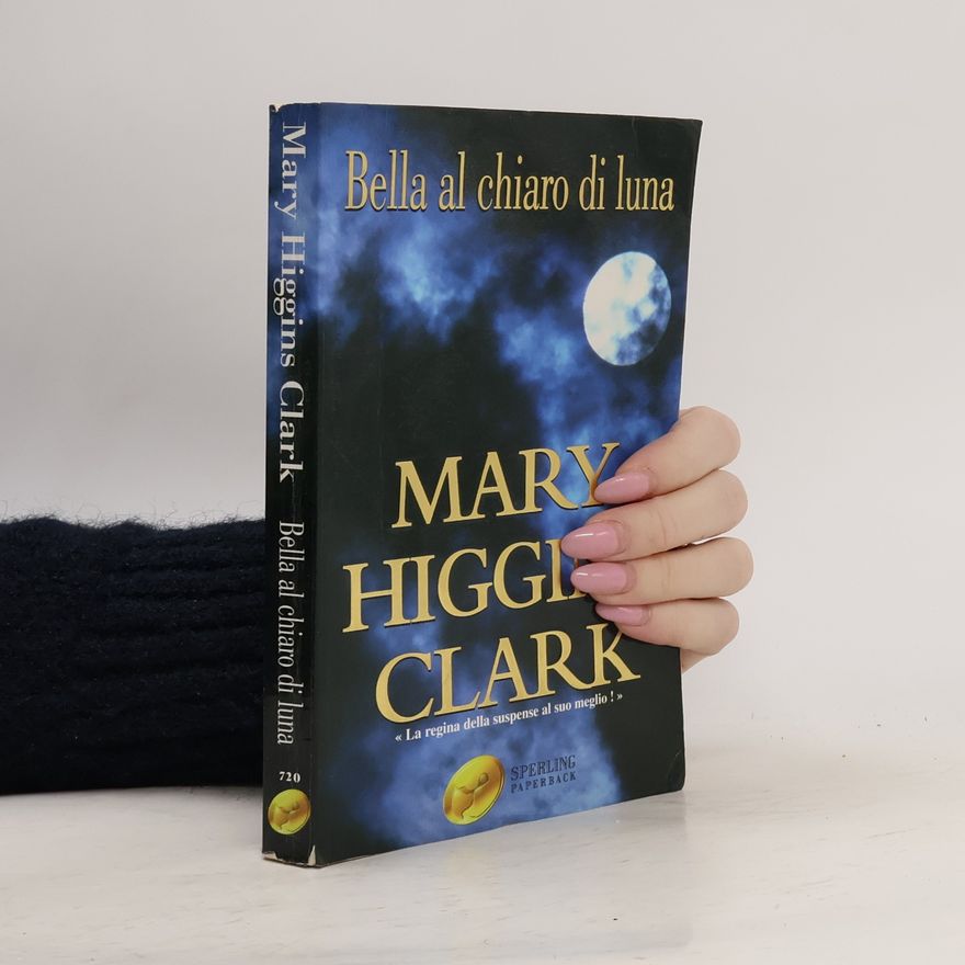 Mary Higgins Clark Bella al chiaro di luna