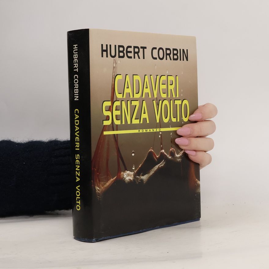 Hubert Corbin Cadaveri senza volto