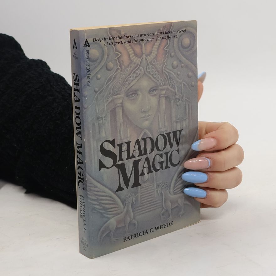Patricia C. Wrede Shadow Magic