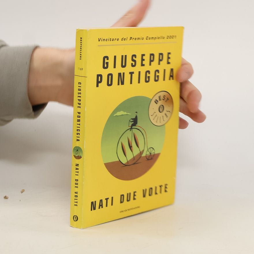 Giuseppe Pontiggia Oscar bestsellers - 1169: Nati due volte