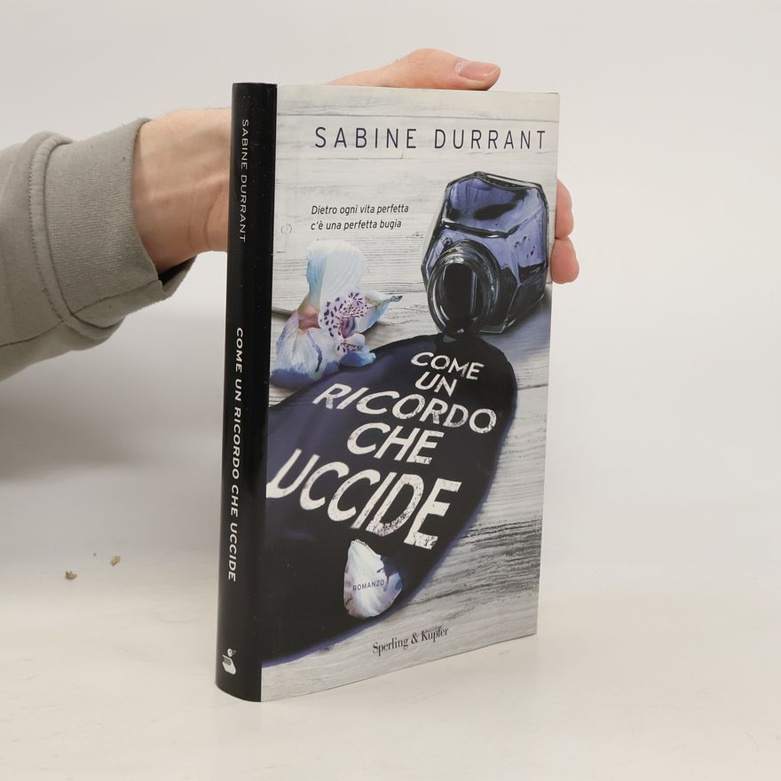 Sabine Durrant Come un ricordo che uccide