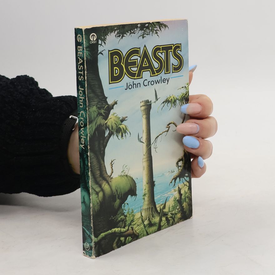 John Crowley Beasts