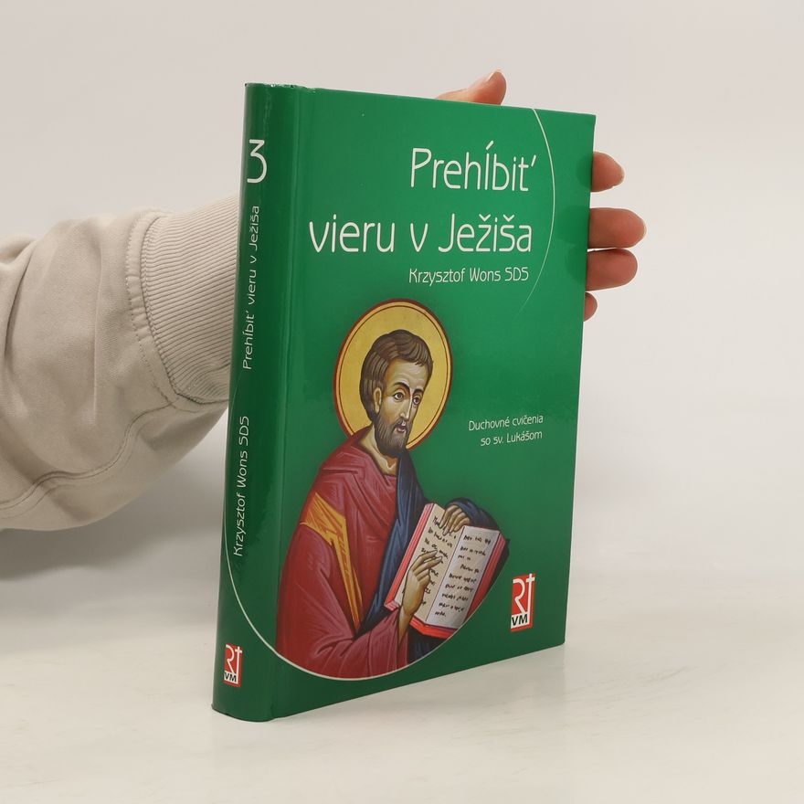 Krzysztof Wons Prehĺbit vieru v Ježiša
