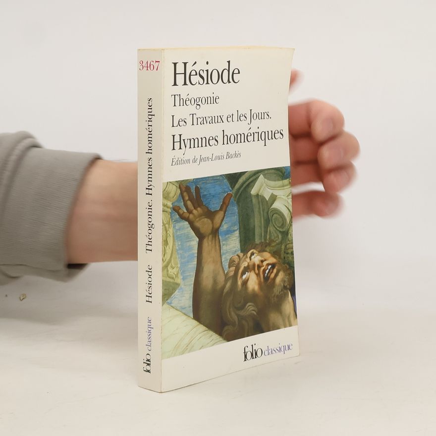 Jean-Louis Backès Théogonie et autres poèmes suivi des Hymnes homériques