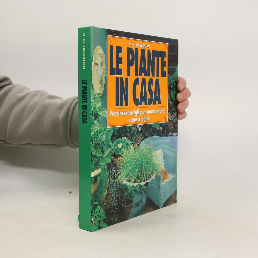 D. G. Hessayon Le piante in casa