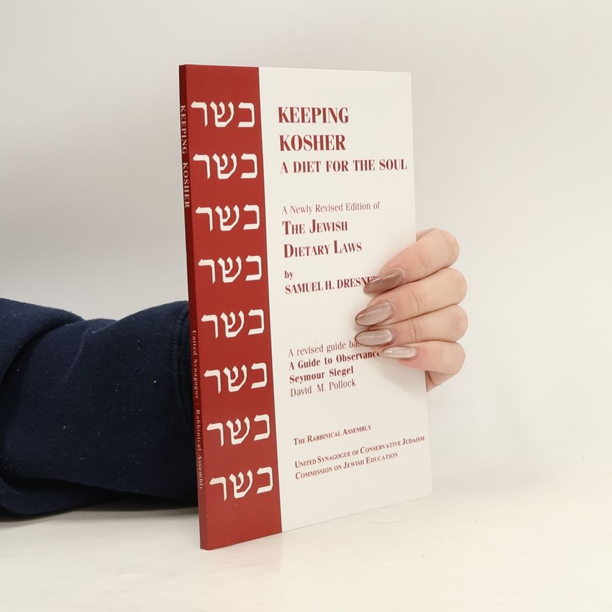 Samuel H. Dresner Keeping Kosher