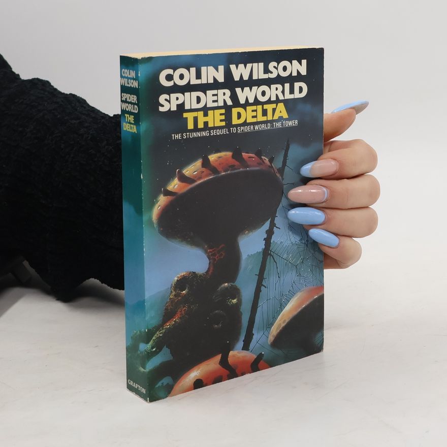 Colin Wilson Spider World: The Delta
