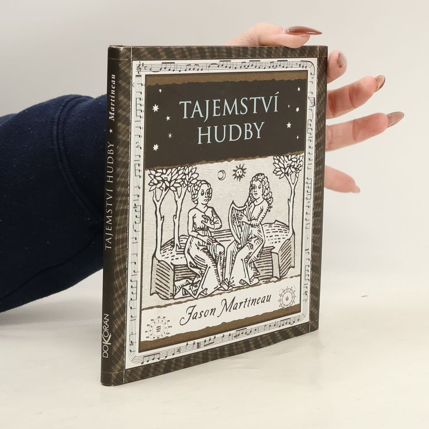 Jason Martineau Tajemství hudby