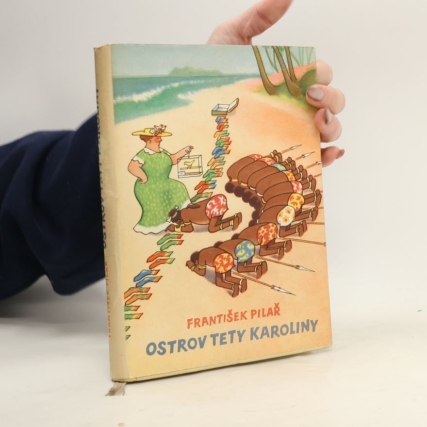 František Pilař Ostrov tety Karoliny